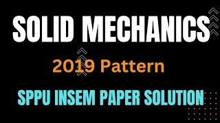 Famous SOLID MECHANICS INSEM PAPER SOLUTION SPPU Wealth