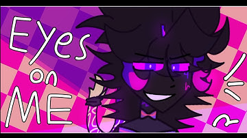Eyes On Me Baby // Meme // OC Animation