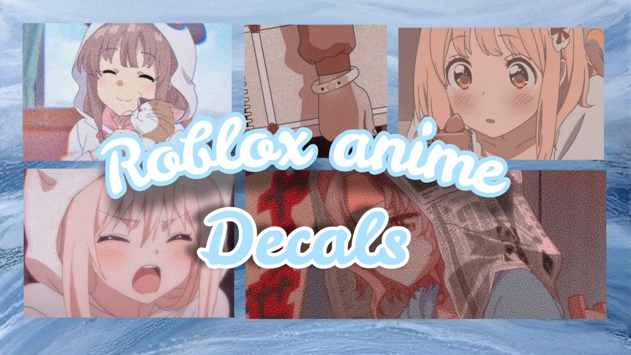 Anime Decal Roblox Ids