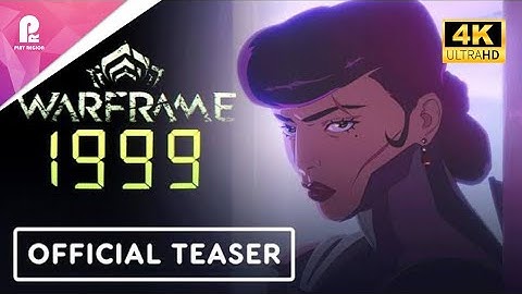 Warframe 1999 | Official Animated Prologue Teaser Trailer | 4K HDR