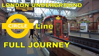 London Underground - Circle Line Full Journey