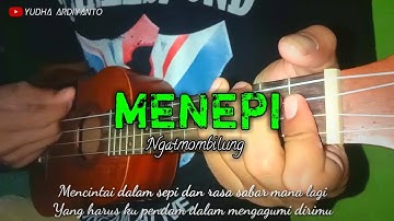 MENEPI - Ngatmombilung cover Ukulele senar 4 (lirik) by  || Yudha Ardiyanto