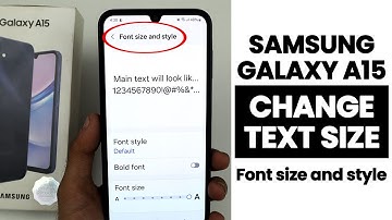 Samsung A15 5G : Change Text Size - Font Size