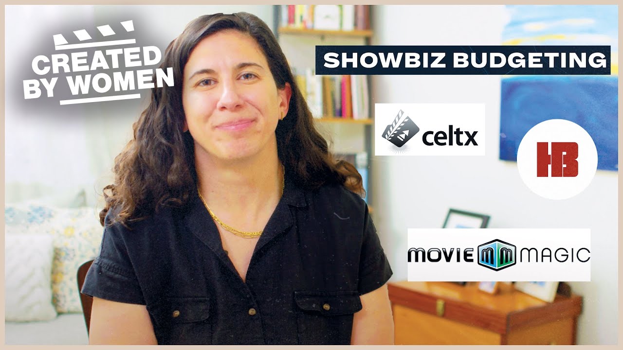 Filmmaking 101: How To Budget | Created by Women