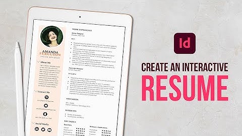 Learn how to create an interactive resume in Adobe InDesign