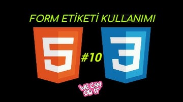 HTML Dersleri 10 \ HTML Form oluşturma , HTML Form Elemanları nelerdir?