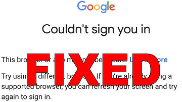 [FIXED] This browser or app may not be secure. Try using a different browser. If you’re already...