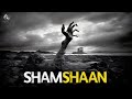 Shamshaan  horror stories in hindi    strange stories hub