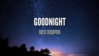 Goodnight - Nick Murphy (Sub Español) LB
