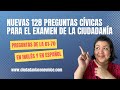 NUEVAS 128 preguntas cívicas de la 61-70 (Una sola respuesta)