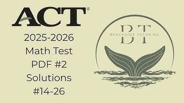ACT Math Walkthrough 2025–2026 | Official Practice Test #2 — Questions 14–26 Explained Step-by-Step