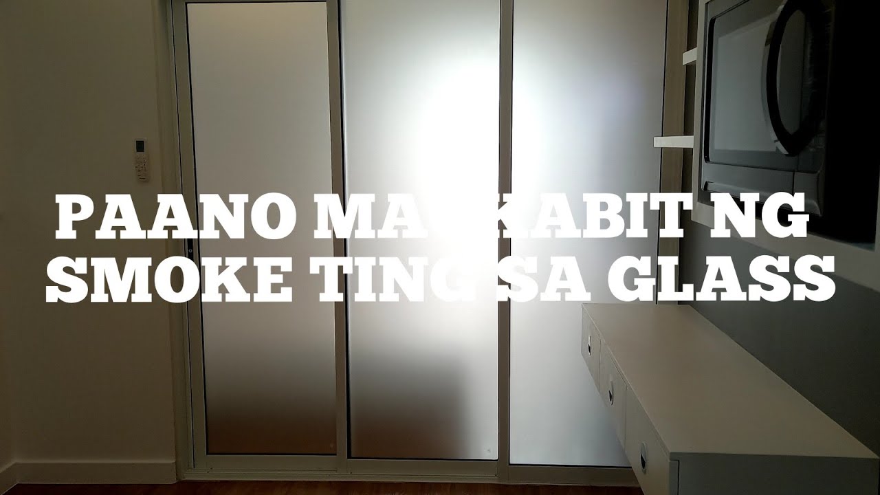 PAANO MAGKABIT NG SMOKE TINT SA GLASS PARTITION