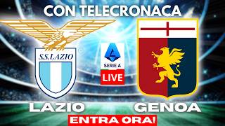 🇮🇹 LAZIO vs GENOA in DIRETTA con TELECRONACA | SERIE A LIVE