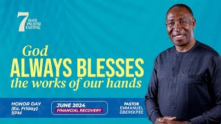 7days Of Prayer & Fasting |Day 5|God always blesses the work of our hands. Pastor Emmanuel GBEREKPEE