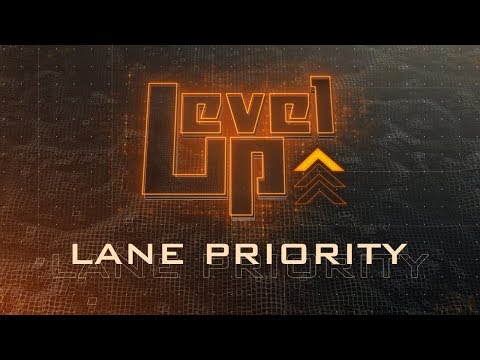 Level Up: Lane Priority