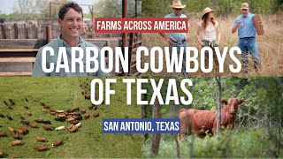 Texas Cowboys Turn to Carbon Capture Cattle | Farms Across America