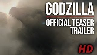 Godzilla - Official Teaser Trailer [HD]