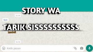 Story wa tarik ses | tarik sis | viral tarik ses