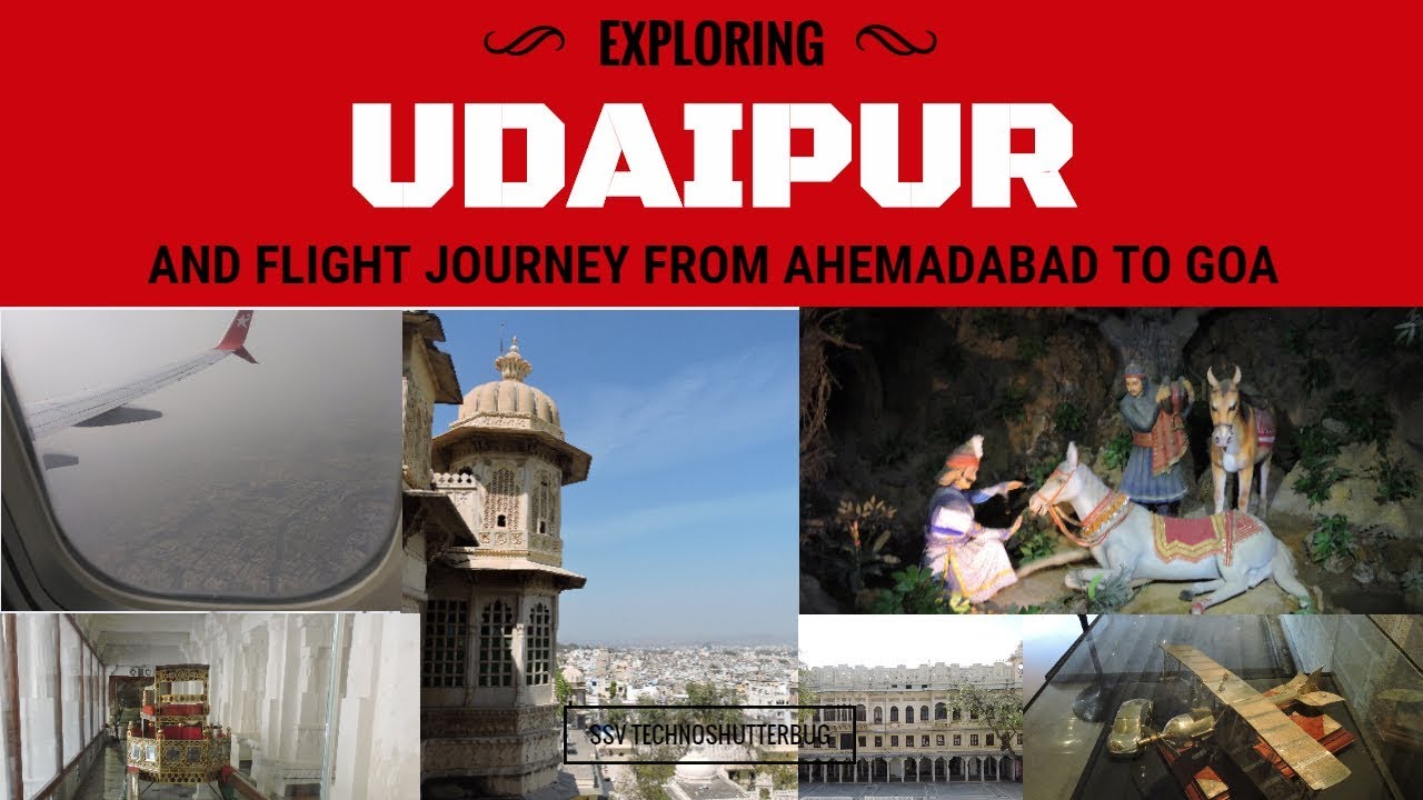 RAJASTHAN DIARIES : PART-3: EXPLORING UDAIPUR |  SSV TECHNOSHUTTERBUG