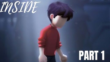 INSIDE Walkthrough Gameplay Part1