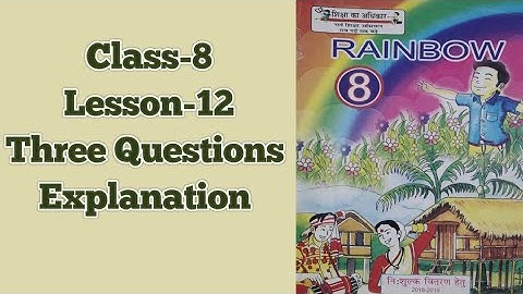 Class-8 | Three Questions (Lesson-12) | Rainbow (English) | UP-BOARD