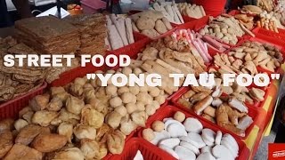 Malaysia Street Food - YONG TAU FOO best food ever