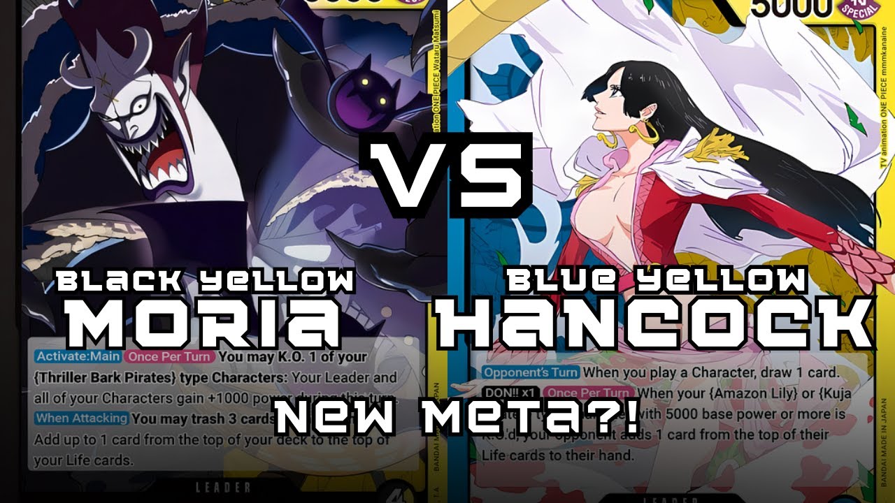 Black Yellow Moria 黒黄モリア VS Blue Yellow Hancock 青黄