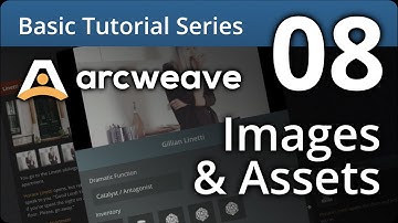 Arcweave Basic Tutorial Series - Episode 08: Images & Assets