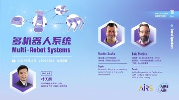 AIRS in the AIR: Multi-robot Systems (I) | Martin Saska and Luis Merino