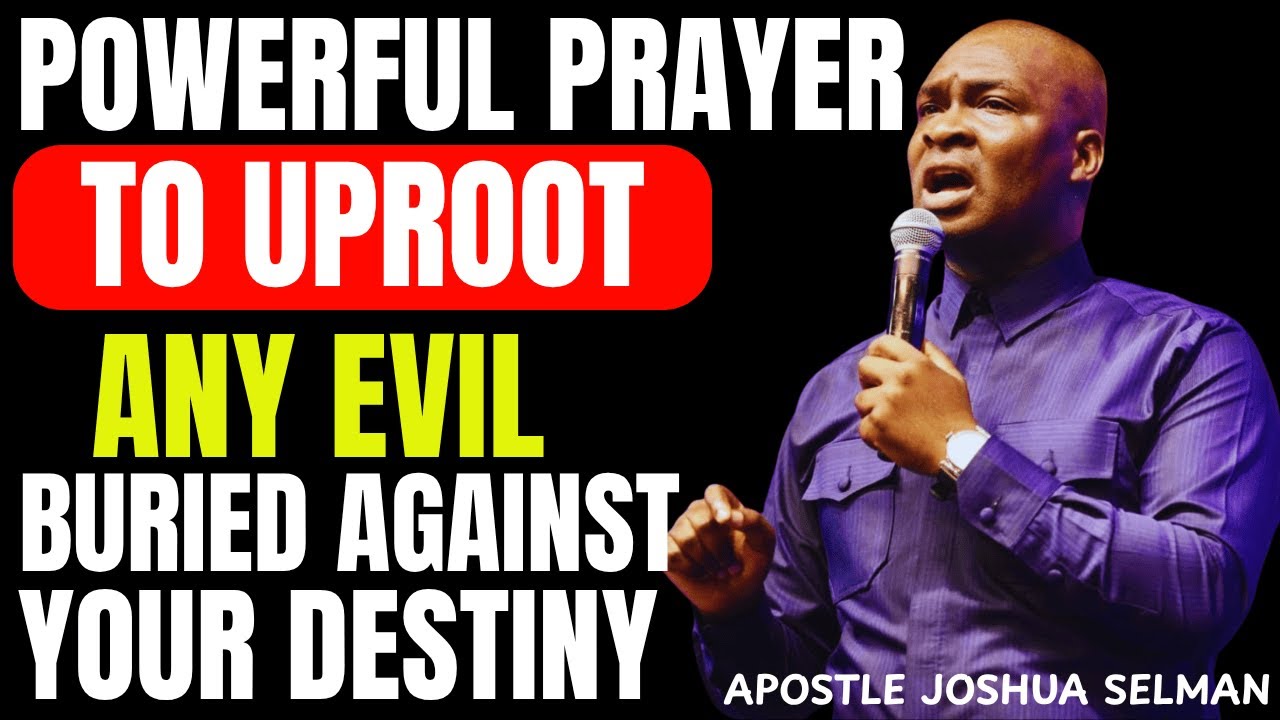 СИЛЬНАЯ МОЛИТВА, КОТОРАЯ ИСКОРЕНИТ ВСЕ ЗЛО, ПРЕПЯТСТВУЮЩЕЕ ВАШЕЙ СУДЬБЕ | АПОСТОЛ ДЖОШУА СЕЛМАН