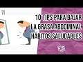 🤯10 TIPS PARA BAJAR LA GRASA ABDOMINAL | HABITOS SALUDABLES PARA PRINCIPIANTES | Manu Echeverri