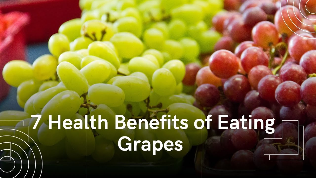7 Health Benefits of Eating Grapes GRAPES BENEFITS BENEFITS OF
