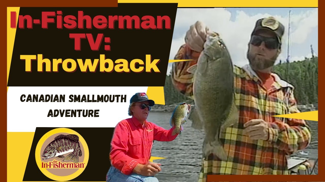 In-Fisherman Classics: Canadian smallmouth adventure