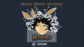 Video thumbnail of "Betta Blues Society – Keep your Lamp Trimmed and Burning (NOT THE VIDEO)"