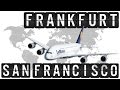 A380 Cockpit Flight Timelapse from FRANKFURT [FRA] to SAN FRANCISCO [SFO] 9300km