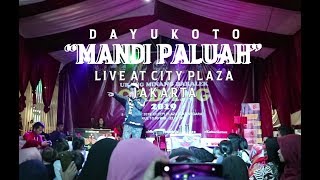 MANDI PALUAH (LIVE) - DAYU KOTO