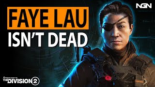 Why did Faye Lau go Rogue? || Story / Lore || The Division 2