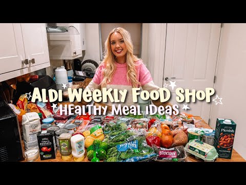 WEEKLY FOOD SHOP UNDER 60 ALDI WEEKLY FOOD SHOP AND HEALTHY MEAL IDEAS FOOD SHOP ON A BUDGET