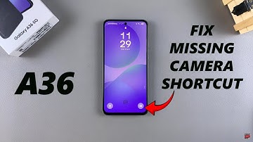 How To FIX Missing Camera Shortcut On Lock Screen Of Samsung Galaxy A36