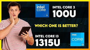 Intel Core 3 100U vs Intel Core i3 1315U Comparison