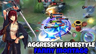 AGGRESSIVE X FREESTYLE KILL FANNY MONTAGE BY NIXIEE TV🔥🔥🔥 - MLBB