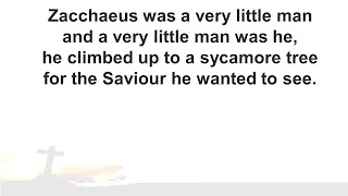 'Zacchaeus was a very little man'