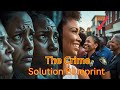 The Crime Solution Blueprint
