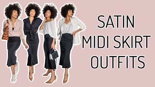 How to wear a satin midi skirt  Outfit Ideas