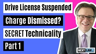 Drive Suspended License  Charge Dismissed Secret (2024)  Part 1 of 2