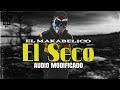 El Seco - El Makabelico (AUDIO MODIFICADO) El Comando Exclusivo | Letra 2023