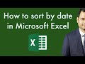 How to sort by date in Microsoft excel