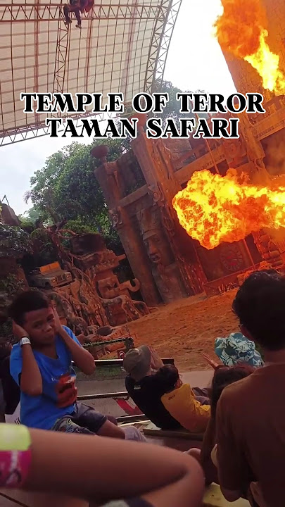 Temple of Terror Taman Safari: Aksi Seru & Efek Spektakuler **#TamanSafariPrigen #TempleOfTerror