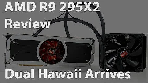 AMD Radeon R9 295X2: 더블 하와이의 도래