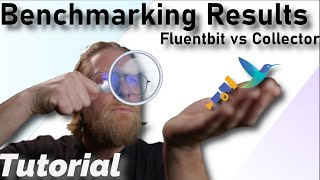 Benchmarking Results : Collector vs. Fluentbit